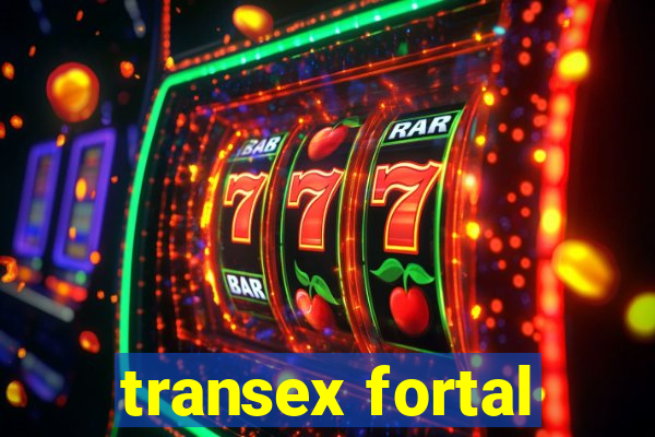 transex fortal